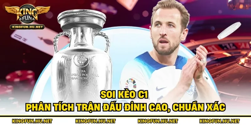 Soi kèo C1